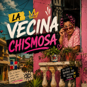 LA VECINA CHISMOSA by REY VIRAL