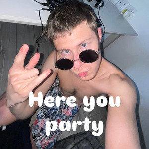 here to party