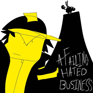 A failing, hated business by jimmyjohnson