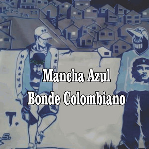 Mancha Azul Bonde Colombiano