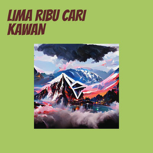 LIMA RIBU CARI KAWAN
