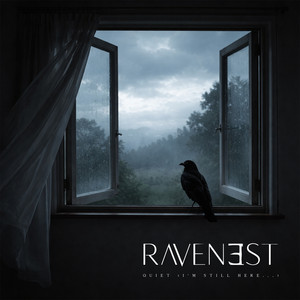 Quiet (I'm Still Here...) by RAVENEST