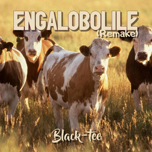 Engalobolile (Remake) by Black-tee