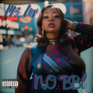 Tellie - NO BBL (feat. Mz Luv)
