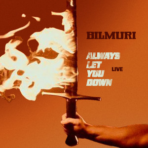 Bilmuri — ALWAYS LET YOU DOWN (LIVE IN NASHVILLE) (feat. A Day To Remember) (2026)