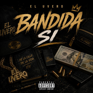 Bandida si by El Uvero