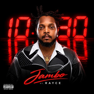 10:30 by Jambo, Rayce