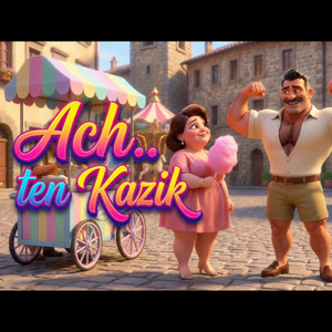 Ach ten Kazik