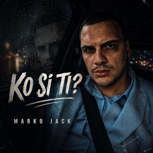 Ko si ti by Marko Jack