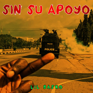 Sin Su Apoyo by Lil Basko