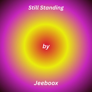 Still Standing by Jeeboox