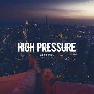 High Pressure by Jabarov