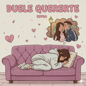 DUELE QUERERTE by KEVRA