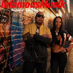 Against The System by InfamousMusik