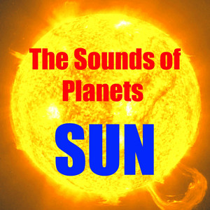 Sounds of the Sun - The Sounds of Planets