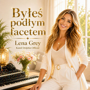 Byłeś podłym facetem by Lena Grey, Kamil Dolphin Official