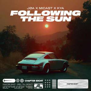 Following The Sun by JØA, Micast, Kya