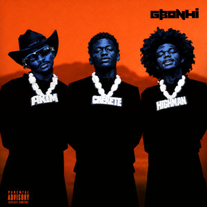 GBONHI by AKIM PAPICHULO, Big Chekete, HIGHMAN