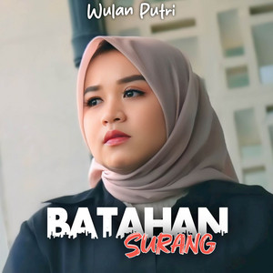 Batahan Surang by Wulan Putri