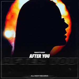 After You by Gravitydeep