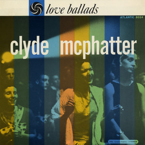 Just to Hold My Hand by Clyde McPhatter