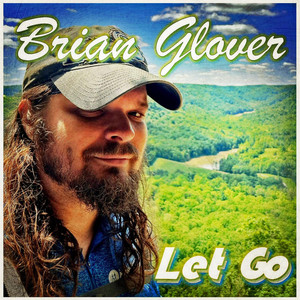 Let Go by Brian Glover