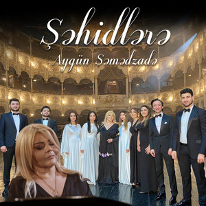Şəhidlərə (feat. Vüsal Hacıyev, Almaxanım Əhmədli, Nigar Cəlilova, Nurlan Növrəsli, Pərviz Abdullayev, Orxan Cəlilov & Emin Zeynallı)