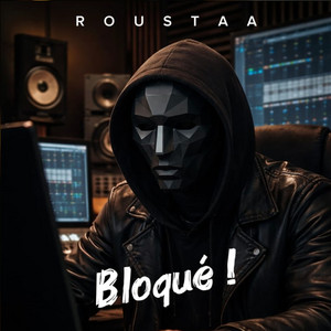 Roustaa - BLOQUÉ