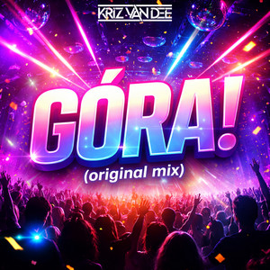Góra - Original Mix by KriZ Van Dee