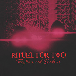 Rhythms and Shadows