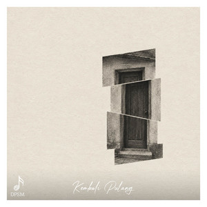 Kembali Pulang - Piano Version by DPSM