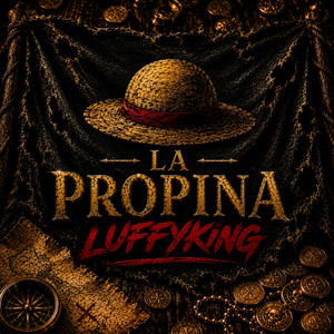 La Propina by LUFFYKING