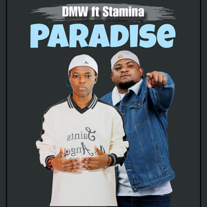 DMW243 - Paradise (feat. Stamina shorwebwenzi)