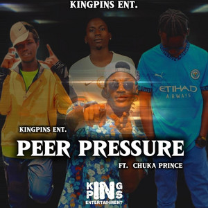 KINGPINS ENT. - Peer pressure (feat. Chuka Kenyan Prince)