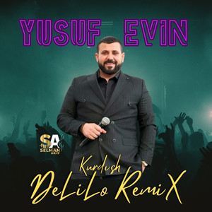 Kurdish Delilo - Remix by Yusuf Evin