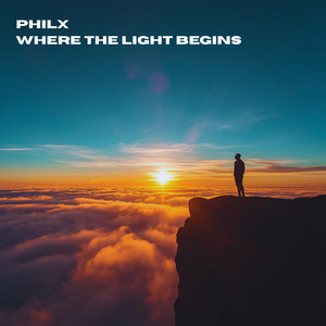 Where the light begins by PhilX