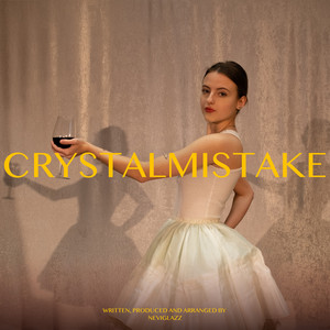 CRYSTALMISTAKE