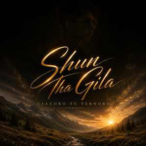 Ciavoro Tu Ternoro by Shun Tha Gila
