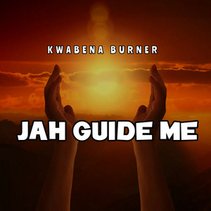 KWABENA BURNER - Jah Guide Me