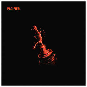 Rags to Bitches (Pacifier) by The Pæssy Project