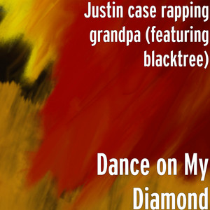 Dance on My Diamond