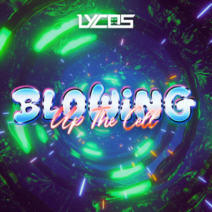 BLOWING UP THE CELL by LYCOS