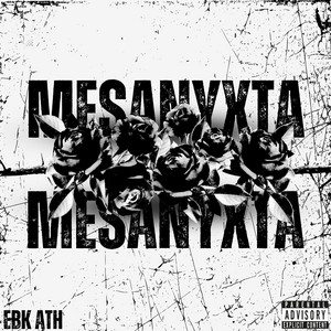 MESANYXTA by EBK ATH
