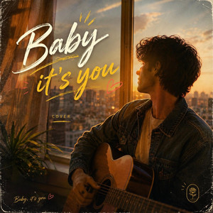 Baby its you by Kinioch