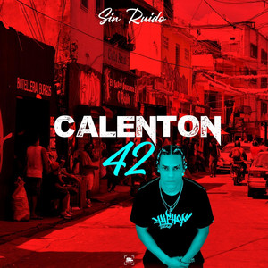 42 Calenton by Sin Ruido