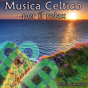 Musica celtico per il relax