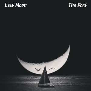 The Poet by Low Moon