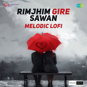 Kishore Kumar, R.D. Burman & Yogesh - Rimjhim Gire Sawan (Melodic Lofi)