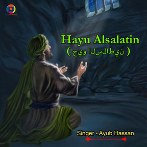 Ayub Hassan - Hayu Alsalatin