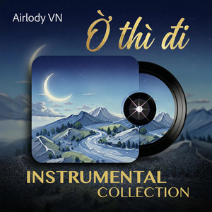 Airlody VN - Ờ thì đi (Orchestral Version)